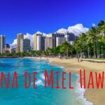 viaje hawaii. luna de miel